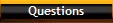 Questions